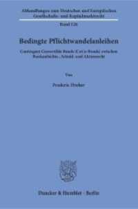 Bedingte Pflichtwandelanleihen. : Contingent Convertible Bonds (CoCo-Bonds) zwischen Bankaufsichts-, Schuld- und Aktienrecht.. Dissertationsschrift (Abhandlungen zum Deutschen und Europäischen Gesellschafts- und Kapitalmarktrecht 126) （2018. 312 S. 312 S. 233 mm）