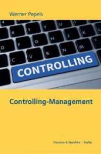 Controlling-Management. （2018. 555 S. m. 124 Abb. 233 mm）