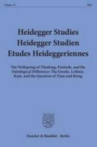 Heidegger Studies / Heidegger Studien / Etudes Heideggeriennes. (Heidegger Studies / Heidegger Studien / Etudes Heideggeriennes 35) （2019. 289 S. 233 mm）