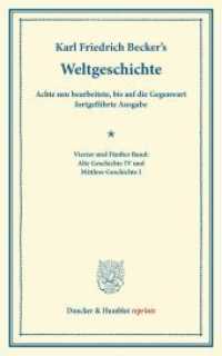 Weltgeschichte. (Duncker & Humblot reprints) （8. Aufl. 2013. VIII, 600 S. IV: IV, 280 S.; V: IV, 320 S. 233 mm）