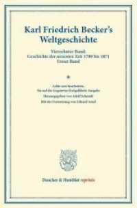 Weltgeschichte. (Duncker & Humblot reprints) （8. Aufl. 2013. VI, 539 S. VI, 539 S. 233 mm）