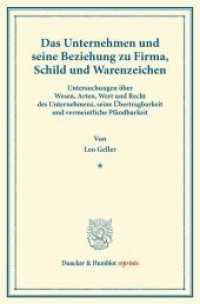 Das Unternehmen und seine Beziehung zu Firma, Schild und Warenzeichen. : Untersuchungen über Wesen, Arten, Wert und Recht des Unternehmens, seine Übertragbarkeit und vermeintliche Pfändbarkeit. (Duncker & Humblot reprints) （2013. X, 198 S. X, 198 S. 233 mm）