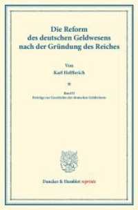 Die Reform des deutschen Geldwesens nach der Gründung des Reiches. : Band II: Beiträge zur Geschichte der deutschen Geldreform. (Duncker & Humblot reprints)