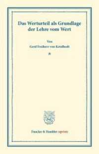 Das Werturteil : als Grundlage der Lehre vom Wert. (Duncker & Humblot reprints)