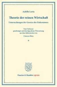 Theorie der reinen Wirtschaft. : (La sintesi economica). Untersuchungen der Gesetze des Einkommens. Vom Verfasser genehmigte und durchgesehene Übersetzung aus dem Italienischen von Clemens Heiss. (Duncker & Humblot reprints) （2013. VI, 506 S. Tab., 1 Abb.; VI, 506 S. 233 mm）