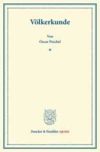 Völkerkunde. (Duncker & Humblot reprints) （2013. X, 570 S. Tab., Abb.; X, 570 S. 233 mm）