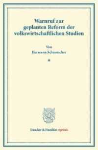 Warnruf zur geplanten Reform der volkswirtschaftlichen Studien. (Duncker & Humblot reprints) （2013. 31 S. 31 S. 233 mm）