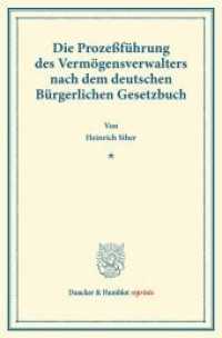 Die Prozeßführung des Vermögensverwalters nach dem deutschen Bürgerlichen Gesetzbuch. : (Aus der Festschrift der Leipziger Juristenfakultät für Dr. Adolf Wach). (Duncker & Humblot reprints) （2014. II, 102 S. II, 102 S. 233 mm）