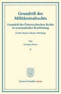 Grundriß des Militärstrafrechts. : Grundriß des Österreichischen Rechts in systematischer Bearbeitung. Zweiter Band, siebente Abteilung. Hrsg. von August Finger / Otto Frankl. (Duncker & Humblot reprints) （2014. VII, 98 S. VII, 98 S. 233 mm）
