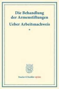 Die Behandlung der Armenstiftungen - Ueber Arbeitsnachweis. : (Schriften des deutschen Vereins f&uuml;r Armenpflege und Wohlth&auml;tigkeit 1). (Duncker & Humblot reprints) （2016. V, 80 S. V, 80 S. 233 mm）
