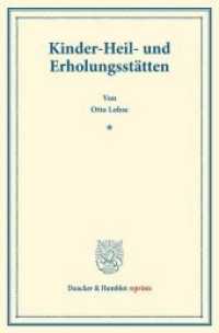 Kinder-Heil- und Erholungsstätten. : (Schriften des deutschen Vereins für Armenpflege und Wohltätigkeit 80). (Duncker & Humblot reprints) （2016. V, 99 S. Tab.; V, 99 S. 233 mm）