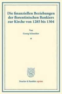 Die finanziellen Beziehungen der florentinischen Bankiers zur Kirche von 1285 bis 1304. : (Staats- und socialwissenschaftliche Forschungen XVII.1). (Duncker & Humblot reprints) （2017. X, 78 S. X, 78 S. 233 mm）
