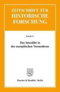 Das Interdikt in der europäischen Vormoderne. (Zeitschrift für Historische Forschung. Beihefte 57) （2021. 552 S. 6 Abb. (davon 1 farbige); 552 S., 5 schw.-w. Abb., 1 farb）
