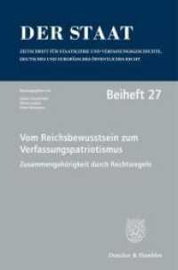 Vom Reichsbewusstsein zum Verfassungspatriotismus. Zusammengehörigkeit durch Rechtsregeln. : Tagung der Vereinigung für Verfassungsgeschichte auf der Zeche Zollverein (Essen) vom 17.-19. Februar 2020. (Der Staat. Beihefte 27) （2021. 304 S. 2 Abb.; 304 S., 2 schw.-w. Abb. 233 mm）