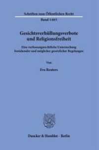 Gesichtsverhüllungsverbote und Religionsfreiheit. : Eine verfassungsrechtliche Untersuchung bestehender und möglicher gesetzlicher Regelungen.. Dissertationsschrift (Schriften zum Öffentlichen Recht 1465) （2021. 254 S. 233 mm）