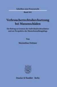 Verbraucherrechtsdurchsetzung bei Massenschäden. : Ein Beitrag zu Grenzen des Individualrechtsschutzes und zur Perspektive der Musterfeststellungsklage.. Dissertationsschrift (Schriften zum Prozessrecht 281) （2022. 299 S. 233 mm）