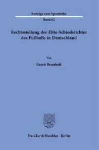 Rechtsstellung der Elite-Schiedsrichter des Fußballs in Deutschland. : Dissertationsschrift (Beiträge zum Sportrecht 62) （2022. 248 S. 233 mm）