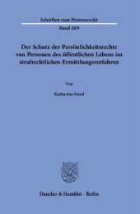 Der Schutz der Pers&ouml;nlichkeitsrechte von Personen des &ouml;ffentlichen Lebens im strafrechtlichen Ermittlungsverfahren. (Schriften zum Prozessrecht)