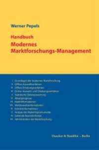 Handbuch Modernes Marktforschungs-Management. （2022. XXXV, 1166 S. 7 Tab., 223 Abb.; XXXV, 1166 S., 223 schw.-w. Abb.）