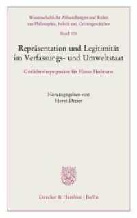 Repräsentation und Legitimität im Verfassungs- und Umweltstaat. : Gedächtnissymposion für Hasso Hofmann. (Wissenschaftliche Abhandlungen und Reden zur Philosophie, Politik und Geistesgeschichte 105) （2022. 207 S. 5 Abb.; 207 S., 5 schw.-w. Abb. 210 mm）