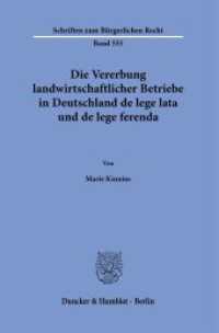 Die Vererbung landwirtschaftlicher Betriebe in Deutschland de lege lata und de lege ferenda. : Dissertationsschrift (Schriften zum Bürgerlichen Recht 555) （2023. 299 S. 233 mm）