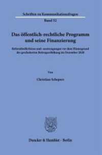Das öffentlich-rechtliche Programm und seine Finanzierung. : Reformbedürfnisse und -anstrengungen vor dem Hintergrund der gescheiterten Beitragserhöhung im Dezember 2020.. Dissertationsschrift (Schriften zu Kommunikationsfragen 52) （2023. 366 S. 233 mm）