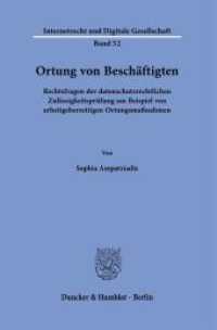 Ortung von Beschäftigten. : Rechtsfragen der datenschutzrechtlichen Zulässigkeitsprüfung am Beispiel von arbeitgeberseitigen Ortungsmaßnahmen.. Dissertationsschrift (Internetrecht und Digitale Gesellschaft 52) （2023. 299 S. 233 mm）