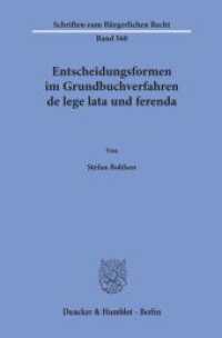 Entscheidungsformen im Grundbuchverfahren de lege lata und ferenda. : Dissertationsschrift (Schriften zum Bürgerlichen Recht 560) （2023. 380 S. 12 Abb.; 380 S., 12 schw.-w. Abb. 233 mm）