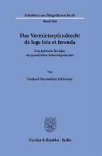 Das Vermieterpfandrecht de lege lata et ferenda. : Eine kritische Revision des gesetzlichen Sicherungsmusters.. Dissertationsschrift (Schriften zum Bürgerlichen Recht 564) （2023. 366 S. 233 mm）