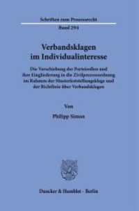 Verbandsklagen im Individualinteresse. (Schriften zum Prozessrecht 294) （2023. 501 S. 233 mm）