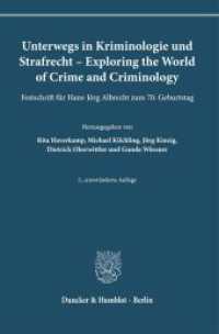 Unterwegs in Kriminologie und Strafrecht - Exploring the World of Crime and Criminology. : Festschrift für Hans-Jörg Albrecht zum 70. Geburtstag. (Kriminologische und sanktionenrechtliche Forschungen 25) （2. Aufl. 2023. 1278 S. 69 Tab., 93 Abb.; 1278 S., 93 schw.-w. Abb., 69）
