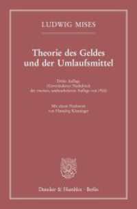 Theorie des Geldes und der Umlaufsmittel. : Dritte Auflage (Unveränderter Nachdruck der zweiten, neubearbeiteten Auflage von 1924). Mit einem Nachwort von Hansjörg Klausinger. （3. Aufl. 2023. XV, 433 S. XV, 433 S. 233 mm）