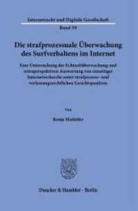 Die strafprozessuale &Uuml;berwachung des Surfverhaltens im Internet. (Internetrecht und Digitale Gesellschaft)
