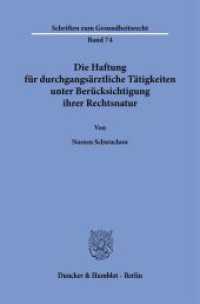 Die Haftung für durchgangsärztliche Tätigkeiten unter Berücksichtigung ihrer Rechtsnatur. : Dissertationsschrift (Schriften zum Gesundheitsrecht 74) （2024. 193 S. 233 mm）