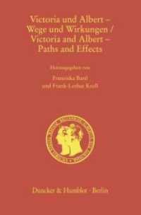 Victoria und Albert - Wege und Wirkungen - Victoria and Albert - Paths and Effects (Prinz-Albert-Studien / Prince Albert Studies 38) （2025. VIII, 166 S. Frontispiz, 2 Tab., 24 Abb. (darunter 16 farbige);）