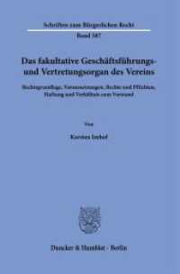 Das fakultative Geschäftsführungs- und Vertretungsorgan des Vereins : Rechtsgrundlage, Voraussetzungen, Rechte und Pflichten, Haftung und Verhältnis zum Vorstand. Dissertationsschrift (Schriften zum Bürgerlichen Recht 587) （2025. 347 S. 233 mm）