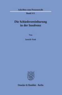 Die Schiedsvereinbarung in der Insolvenz : Dissertationsschrift (Schriften zum Prozessrecht 311) （2025. 244 S. 233 mm）