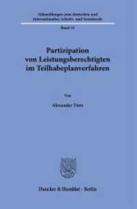 Partizipation von Leistungsberechtigten im Teilhabeplanverfahren : Dissertationsschrift (Abhandlungen zum deutschen und internationalen Arbeits- und Sozialrecht 31) （2025. 375 S. 233 mm）