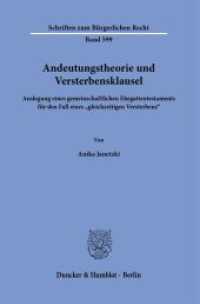 Andeutungstheorie und Versterbensklausel : Auslegung eines gemeinschaftlichen Ehegattentestaments für den Fall eines "gleichzeitigen Versterbens". Dissertationsschrift (Schriften zum Bürgerlichen Recht 599) （2025. 241 S. 233 mm）