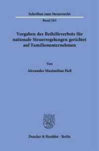 Vorgaben des Beihilfeverbots f&uuml;r nationale Steuerregelungen gerichtet auf Familienunternehmen (Schriften zum Steuerrecht)