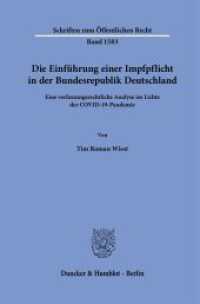 Die Einf&uuml;hrung einer Impfpflicht in der Bundesrepublik Deutschland : Eine verfassungsrechtliche Analyse im Lichte der COVID-19-Pandemie (Schriften zum &Ouml;ffentlichen Recht)