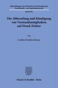 Die Abberufung und K&uuml;ndigung von Vorstandsmitgliedern auf Druck Dritter (Abhandlungen zum Deutschen und Europ&auml;ischen Gesellschafts- und Kapitalmarktrecht)