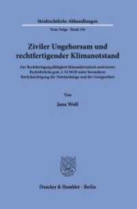 Ziviler Ungehorsam und rechtfertigender Klimanotstand (Strafrechtliche Abhandlungen. Neue Folge)