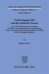 Verfassungsgerichte und der politische Prozess (Studien zum vergleichenden &Ouml;ffentlichen Recht - Studies in Comparative Public Law)