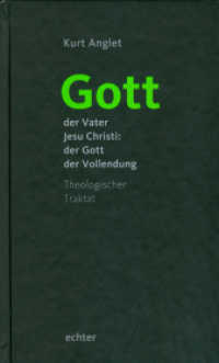 Gott - der Vater Jesu Christi: der Gott der Vollendung : Theologischer Traktat （2011. 80 S. 20.5 cm）