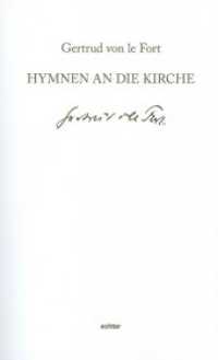 Hymnen an die Kirche （2014. 144 S. 200 mm）