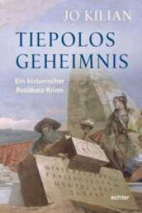 Tiepolos Geheimnis : Ein historischer Residenz-Krimi （2018. 128 S. 19 cm）
