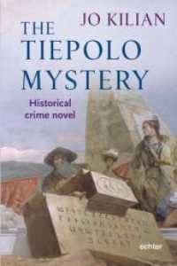 The Tiepolo mystery : Historical crime novel （2018. 128 S. 19 cm）