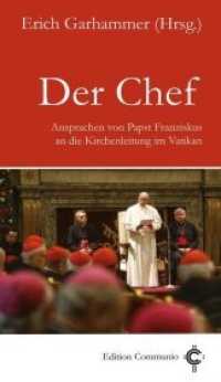 Der Chef : Die jährliche Therapie an Weihnachten (Edition Communio) （2018. 159 S. 19 cm）