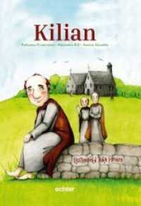 Kilian （2020. 48 S. 28.5 cm）